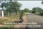 13 Acre farm land 2 farm house in Shadnagar