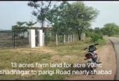 13 Acre farm land 2 farm house in Shadnagar